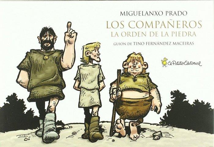 COMPAÑEROS, LOS. LA ORDEN DE LA PIEDRA | 9788493663285 | PRADO, MIGUELANXO