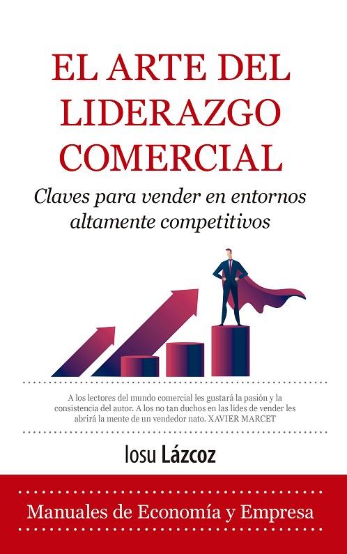 ARTE DEL LIDERAZDO COMERCIAL, EL | 9788410521841 | LAZCOZ, IOSU