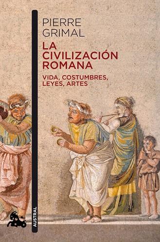 CIVILIZACIÓN ROMANA, LA | 9788408216629 | GRIMAL, PIERRE