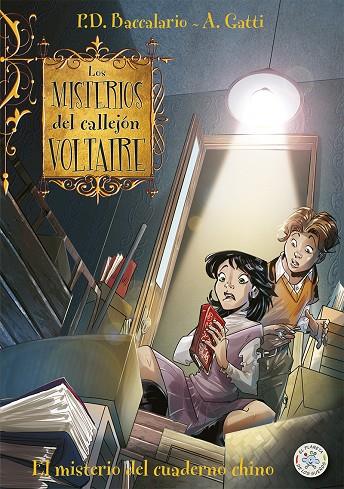 MISTERIOS DEL CALLEJÓN VOLTAIRE, LOS. EL MISTERIO DEL CUADERNO CHINO | 9788427133846 | BACCALARIO, PIERDOMENICO / GATTI, ALESSANDRO