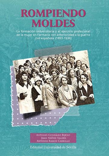 ROMPIENDO MOLDES | 9788447225439 | GONZÁLEZ BUENO, ANTONIO