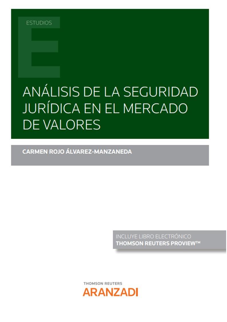 ANALISIS DE LA SEGURIDAD JURIDICA EN EL MERCADO DE VALORES (DÚO) | 9788413901862 | ROJO ÁLVAREZ-MANZANEDA, CARMEN