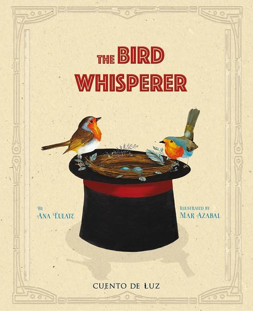BIRD WHISPERER, THE | 9788418302800 | EULATE, ANA