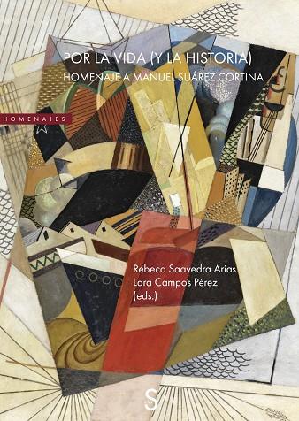 POR LA VIDA (Y LA HISTORIA) | 9791387694104 | SAAVEDRA ARIAS, REBECA / CAMPOS PÉREZ, LARA