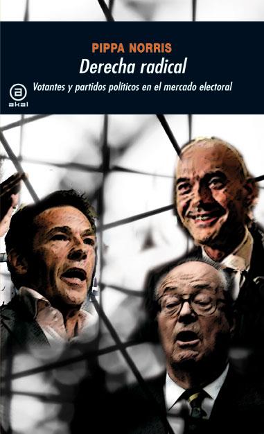 DERECHA RADICAL. VOTANTES Y PARTIDOS POLITICOS MERCADO ELECTORAL | 9788446027331 | NORRIS, PIPPA
