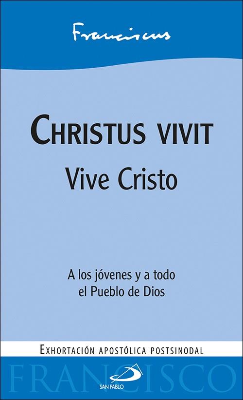 CHRISTUS VIVIT / VIVE CRISTO | 9788428557382 | PAPA FRANCISCO