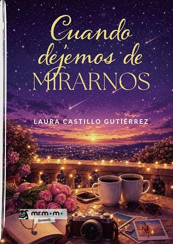 CUANDO DEJEMOS DE MIRARNOS | 9791388191398 | CASTILLO GUTIÉRREZ, LAURA