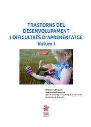 TRASTORNS DEL DESENVOLUPAMENT I DIFICULTATS D'APRENENTATGE VOLUM I | 9788491437710 | GIL LLARIO, Mª DOLORES