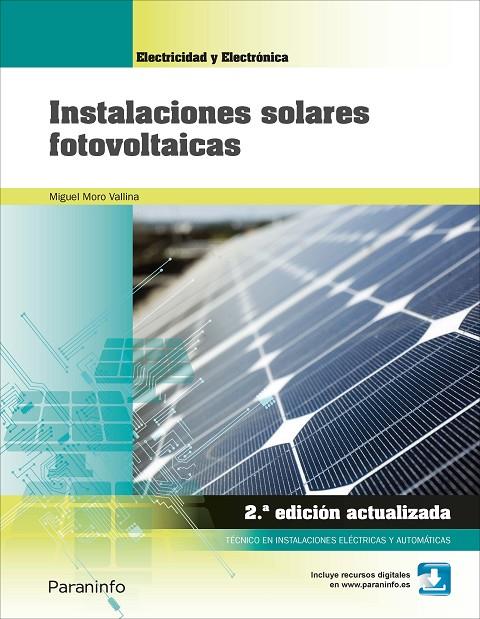 INSTALACIONES SOLARES FOTOVOLTAICAS 2ª EDICIÓN | 9788428340113 | MORO VALLINA, MIGUEL