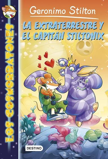 EXTRATERRESTRE Y EL CAPITÁN STILTONIX, LA | 9788408127871 | STILTON, GERONIMO