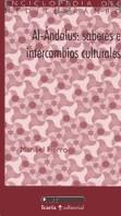 AL-ANDALUS: SABERES E INTERCAMBIOS CULTURALES | 9788474265286 | FIERRO, MARIBEL