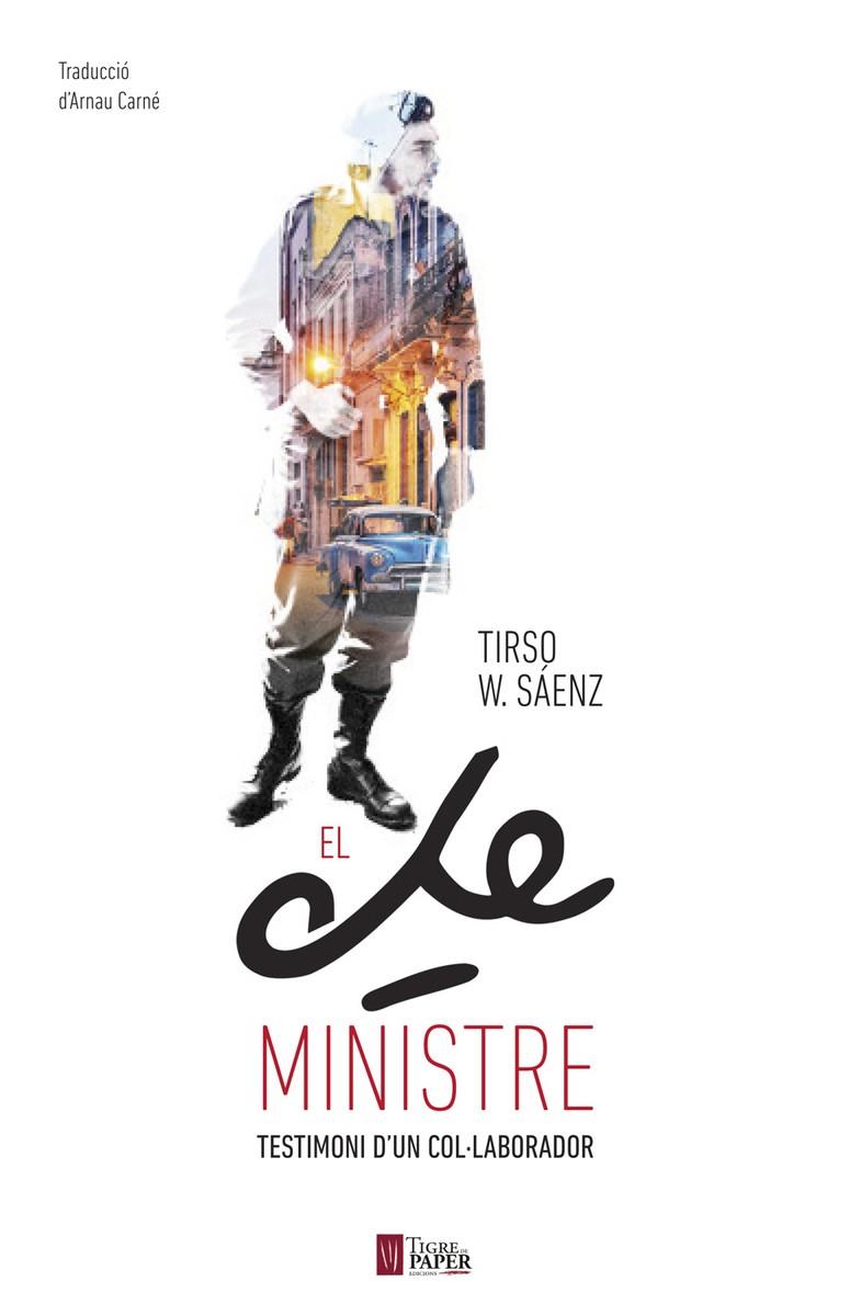 CHE MINISTRE, EL | 9788416855100 | SÁENZ, TIRSO W.