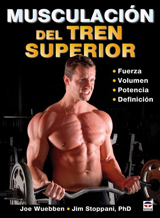 MUSCULACION DEL TREN SUPERIOR | 9788479028251 | WUEBBEN / STOPPANI