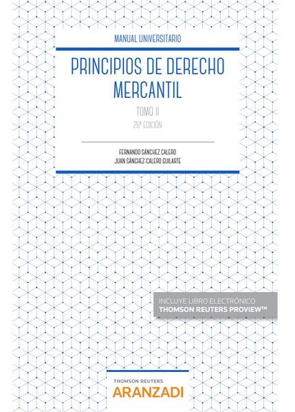 PRINCIPIOS DE DERECHO MERCANTIL (TOMO II) | 9788413089195 | SANCHEZ CALERO, FERNANDO