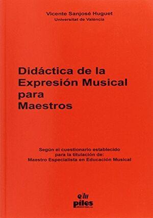 DIDÁCTICA DE LA EXPRESIÓN MUSICAL PARA MAESTROS | 9788489595781 | SANJOSÉ, VICENTE