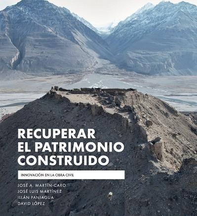 RECUPERAR EL PATRIMONIO CONSTRUIDO | 9788412561081 | MARTIN-CARO, JOSE ANTONIO / MARTINEZ, JOSÉ
