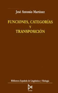 FUNCIONES, CATEGORIAS Y TRANSPOSICION | 9788470902857 | MARTINEZ GARCIA, JOSE ANTONIO