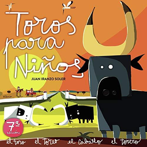 TOROS PARA NIÑOS | 9788469784228 | IRANZO SOLER, JUAN