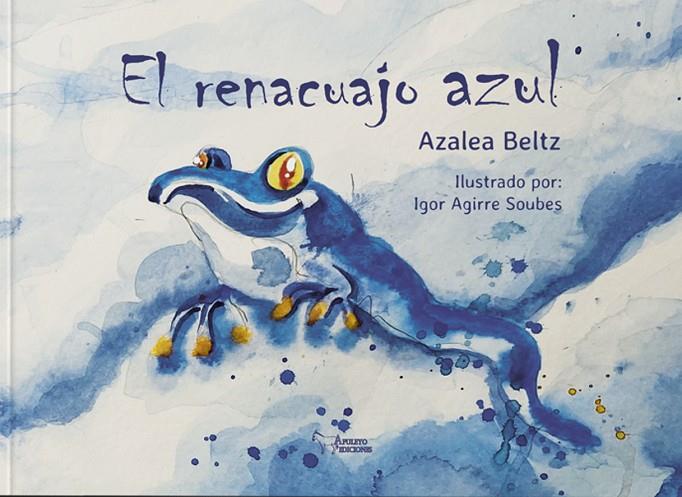 RENACUAJO AZUL, EL | 9788410600485 | BELTZ, AZALEA