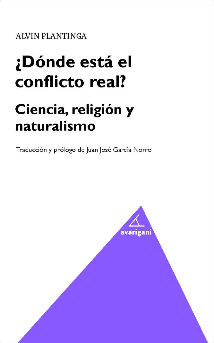 ¿DÓNDE ESTÁ EL CONFLICTO REAL? | 9788494580529 | PLANTINGA, ALVIN