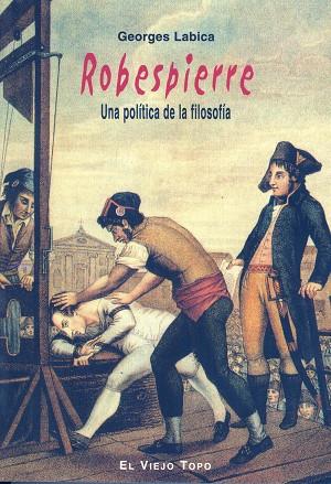 ROBESPIERRE | 9788496356450 | LABICA, GEORGES