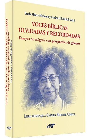 VOCES BÍBLICAS OLVIDADAS Y RECORDADAS. ENSAYOS DE EXÉGESIS CON PERSPECTIVA DE GÉNERO | 9788410630468 | ALDAVE MEDRANO, ESTELA