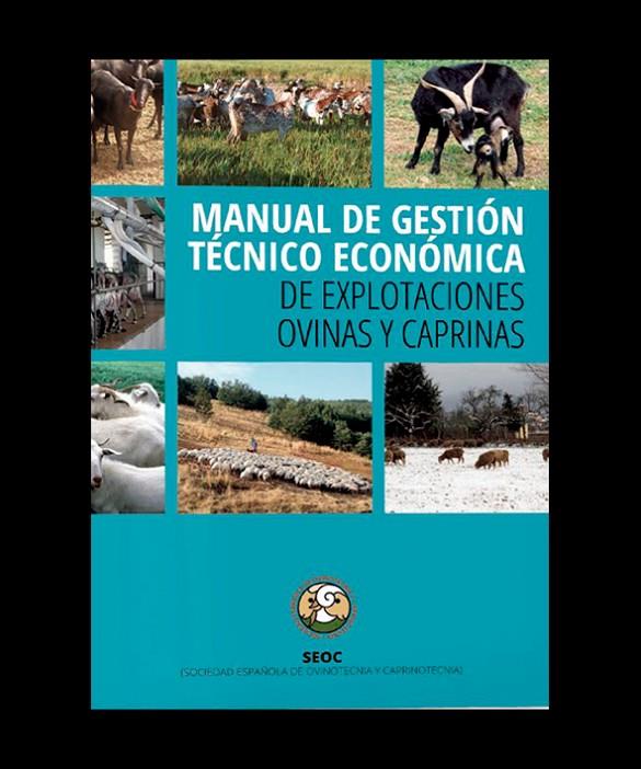 MANUAL DE GESTION TECNICO ECONOMICA DE EXPLOTACIONES OVINAS Y CAPRINAS | 9788492928323 | PARDO CASTILLO, LUIS / RODRIGUEZ RUIZ, LUIS / RUIZ MANTECÓN, ANGEL