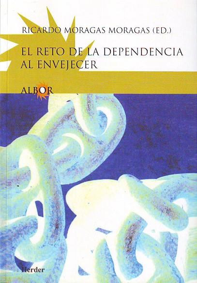 RETO DE LA DEPENDENCIA AL ENVEJECER, EL | 9788425421211