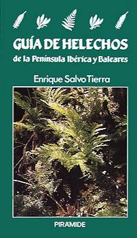 GUIA DE HELECHOS DE LA PENINSULA IBERICA Y BALEARE | 9788436805482 | SALVO, ENRIQUE