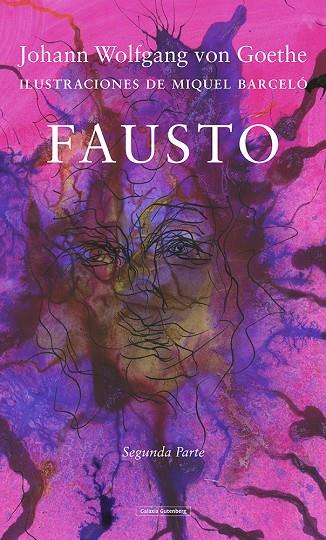 FAUSTO. VOLUMEN II | 9788417747930 | GOETHE