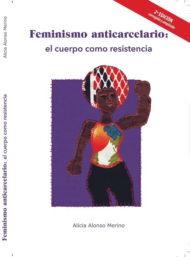 FEMINISMO ANTICARCELARIO (2ª ED) | 9788412715446 | ALONSO MERINO, ALICIA
