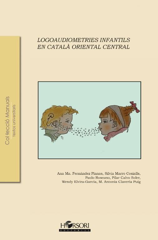 LOGOAUDIOMETRIES INFANTILS EN CATALÀ ORIENTAL CENTRAL | 9788415212621 | FERNÁNDEZ PLANAS, ANA M.