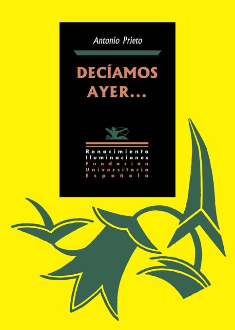 DECÍAMOS AYER... | 9788417950682 | PRIETO, ANTONIO