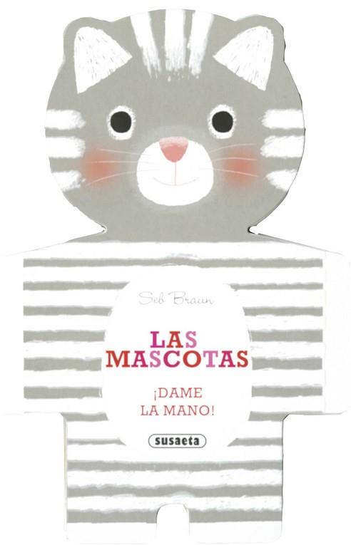 MASCOTAS, LAS | 9788467740189 | SUSAETA, EQUIPO