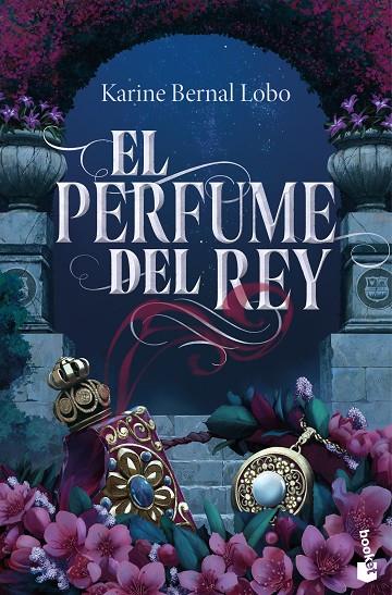 PERFUME DEL REY, EL | 9788408309659 | BERNAL LOBO, KARINE