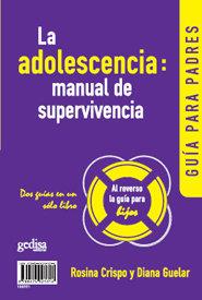 ADOLESCENCIA, LA : MANUAL DE SUPERVIVENCIA | 9788474321012 | CRISPO, ROSINA / FIGUEROA, EDUARDO / GUELAR, DIANA