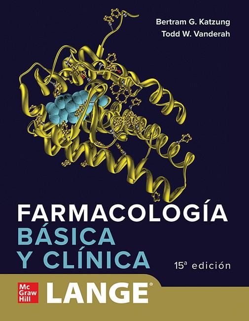 FARMACOLOGIA BASICA Y CLINICA | 9786071515810 | KATZUNG, BERTRAM