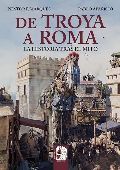 DE TROYA A ROMA | 9791399078923 | MARQUÉS, NÉSTOR F. / APARICIO, PABLO