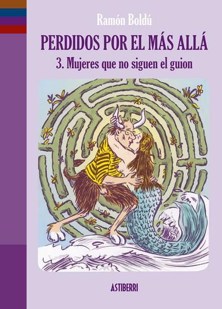 PERDIDOS POR EL MÁS ALLÁ 03 : MUJERES QUE NO SIGUEN EL GUION | 9791387927295 | BOLDU, RAMON