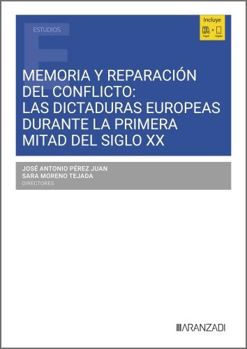MEMORIA Y REPARACIÓN DEL CONFLICTO | 9788411620383 | PEREZ JUAN, JOSE ANTONIO / MORENO TEJA, SARA