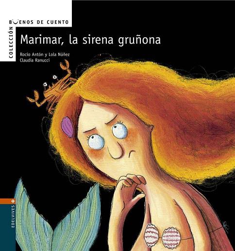 MARIMAR, LA SIRENA GRUÑONA | 9788426359612 | NÚÑEZ, LOLA / ANTÓN BLANCO, ROCÍO / RANUCCI, CLAUDIA