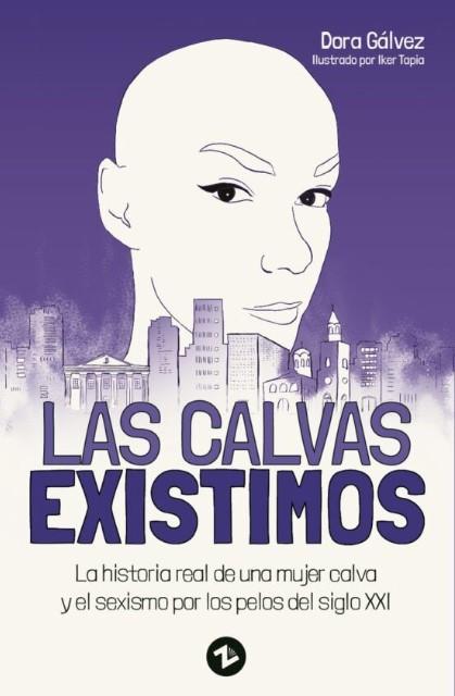 CALVAS EXISTIMOS, LAS | 9788412400335 | GÁLVEZ PULIDO, DORA