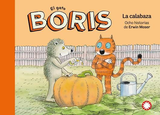 GATO BORIS 03, EL. LA CALABAZA | 9788419401656 | MOSER, ERWIN