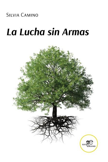 LUCHA SIN ARMAS, LA | 9791220108201 | CAMINO, SILVIA