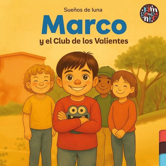 MARCO Y EL CLUB DE LOS VALIENTES | 9791388150074 | DE PRADA CALLEJA, MARÍA DEL CARMEN (SUEÑOS DE LUNA)