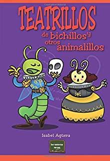 TEATRILLOS DE BICHILLOS Y OTROS ANIMALILLOS | 9788427720206 | AGUERA, I.