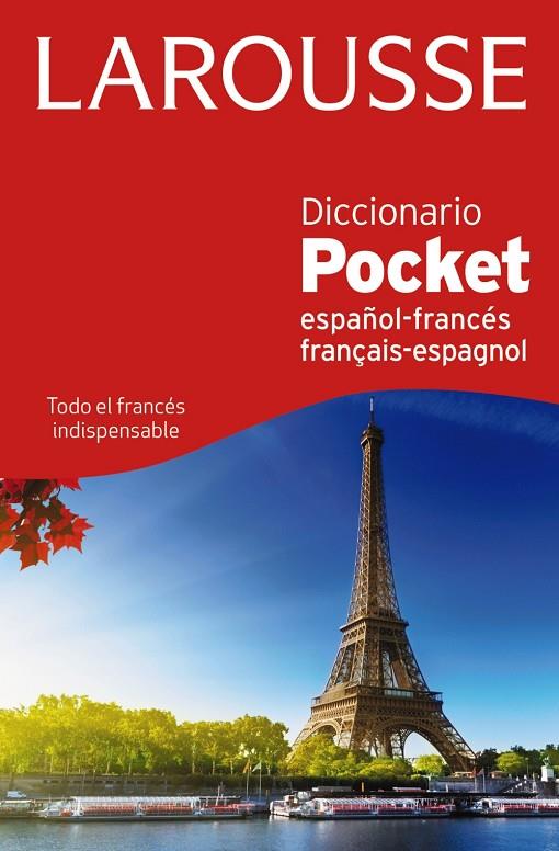 DICCIONARIO POCKET ESPAÑOL - FRANCÉS / FRANÇAIS - ESPAGNOL | 9788415411055 | LAROUSSE EDITORIAL