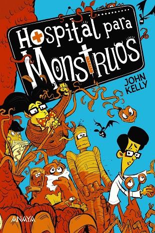 HOSPITAL PARA MONSTRUOS 01 | 9788469885857 | KELLY, JOHN