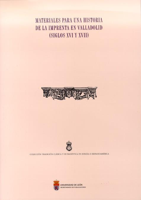 MATERIALES PARA UNA HISTORIA DE LA IMPRENTA EN VALLADOLID (SIGLOS XVI Y XVII) | 9788497733458 | MARSÁ, MARISA