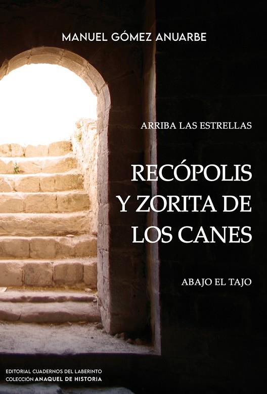 RECÓPOLIS Y ZORITA DE LOS CANES | 9791387751142 | GOMEZ ANUARBE, MANUEL